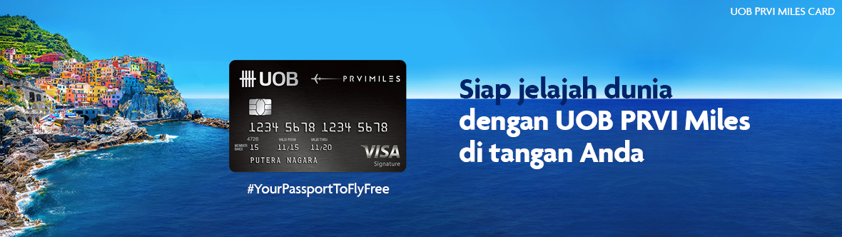 UOB PRVI Miles, Your Passport to Fly Free