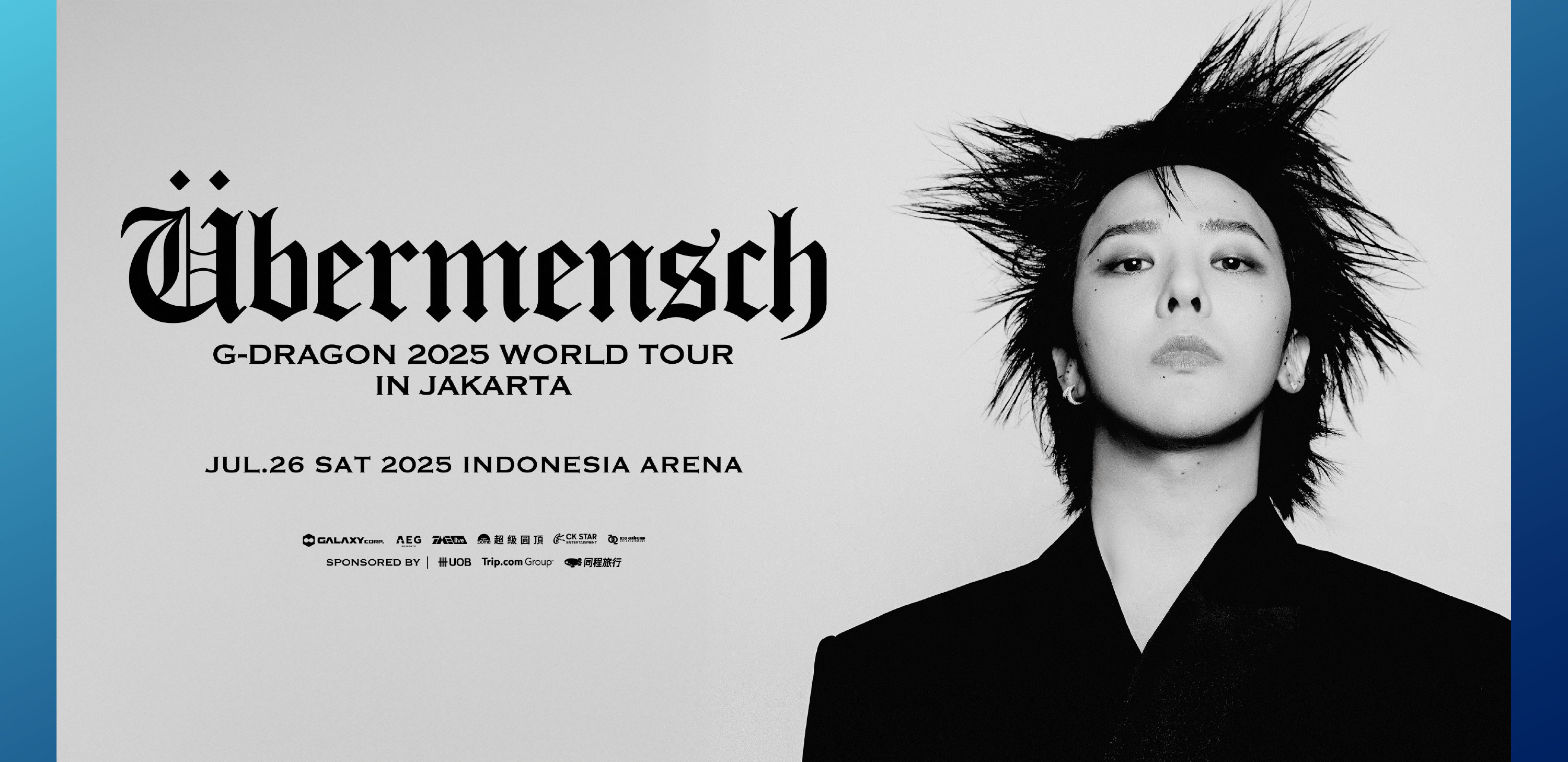 G-DRAGON 2025 WORLD TOUR [Übermensch] IN JAKARTA