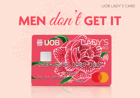 UOB Lady's Card, Men Don't Get It