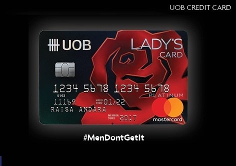 UOB Lady's Card, Men Don't Get It