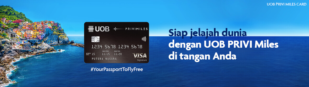 UOB PRVI Miles, Your Passport to Fly Free